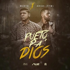 Madiel Lara Ft Arias FTW - Pueto Pa´ Dios (Trap Cristiano 2016)