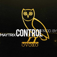 Deep 808 | Hard Kick | Drake Type Beat | "Control(Prod. By MayTrix)| *FOR SALE*