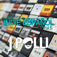 Remixes Indie Español Vol 5