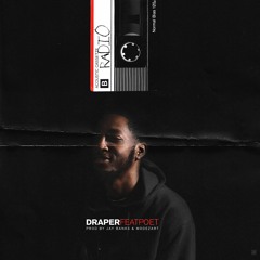 Radio (ft. Poet) [Prod. by Jay Banks and Modezart]