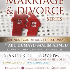 03 Marriage and Divorce - Abu Humayd | Manchester