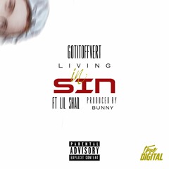 I Know I'm Livin In Sin Ft Lil Shaq