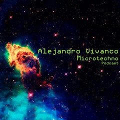 Alejandro Vivanco - Microtechno Podcast