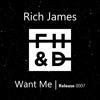 Rich James Want Me Original Mix Mp3