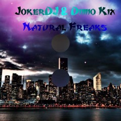 JokerDJ & Dimio Kix - Natural Freaks (Original Mix)