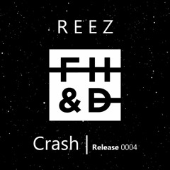 Reez - CRASH (Original Mix)