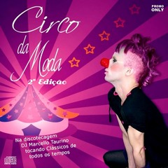 MARCELLO TAURINO - CD CIRCO DA MODA (2ª Edição) 2006