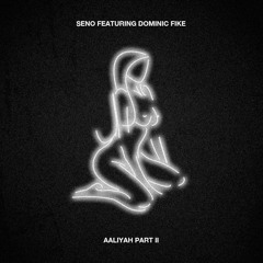 Aaliyah II (Feat. Dominic Fike)
