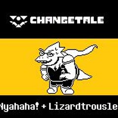 [Undertale Au - Changetale] Nyahahaha! And Lizardtrousle (UPDATED ONCE AGAIN)