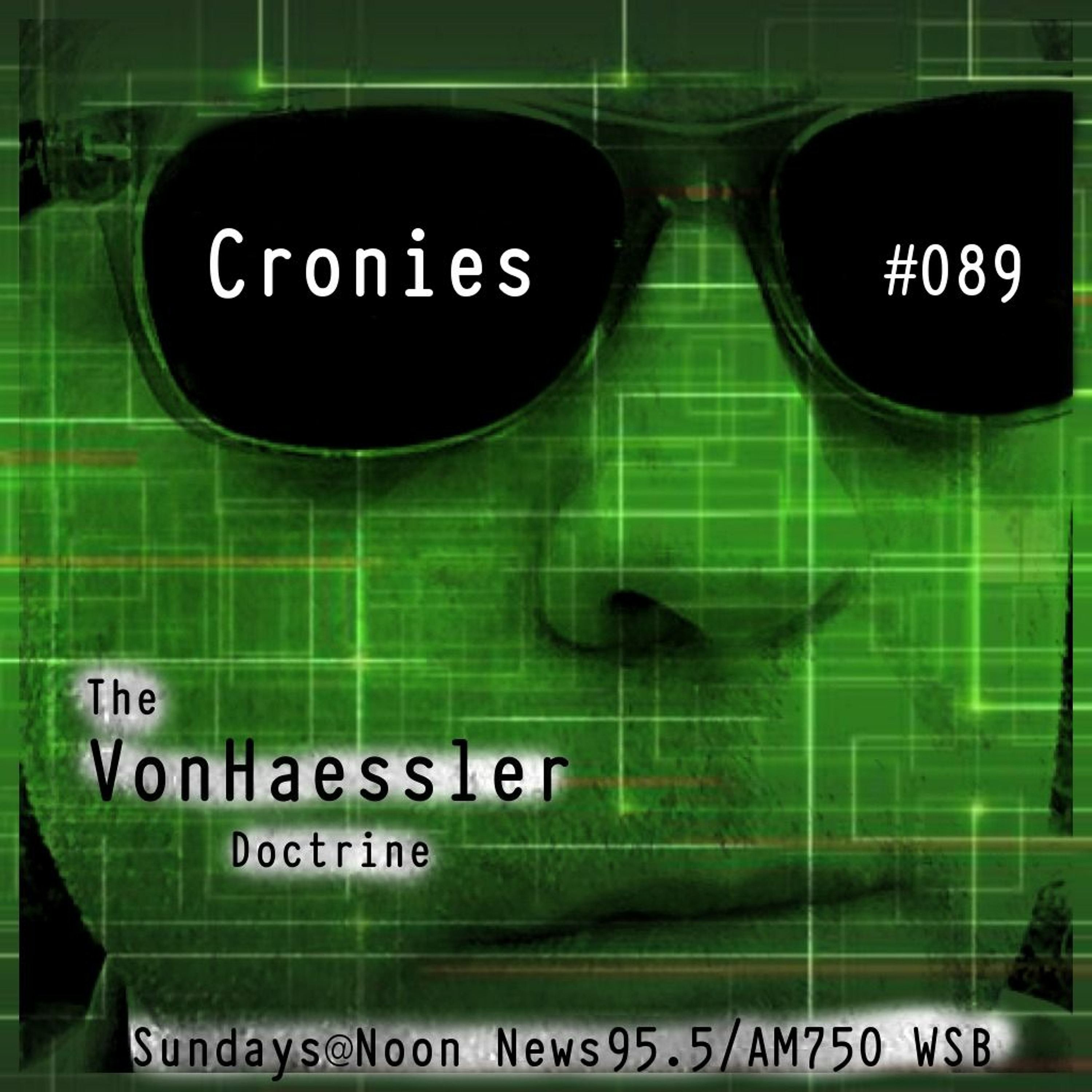 The Von Haessler Doctrine #089 - Cronies episode artwork