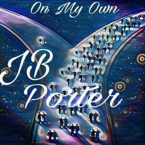 Jb Porter - On My Own