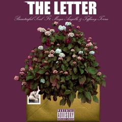 The Letter(unfinished version)ft Maya Angelle & Tiffany Torree