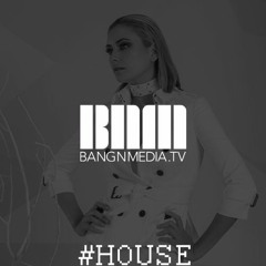 BANGNMEDIA's House Music Collection