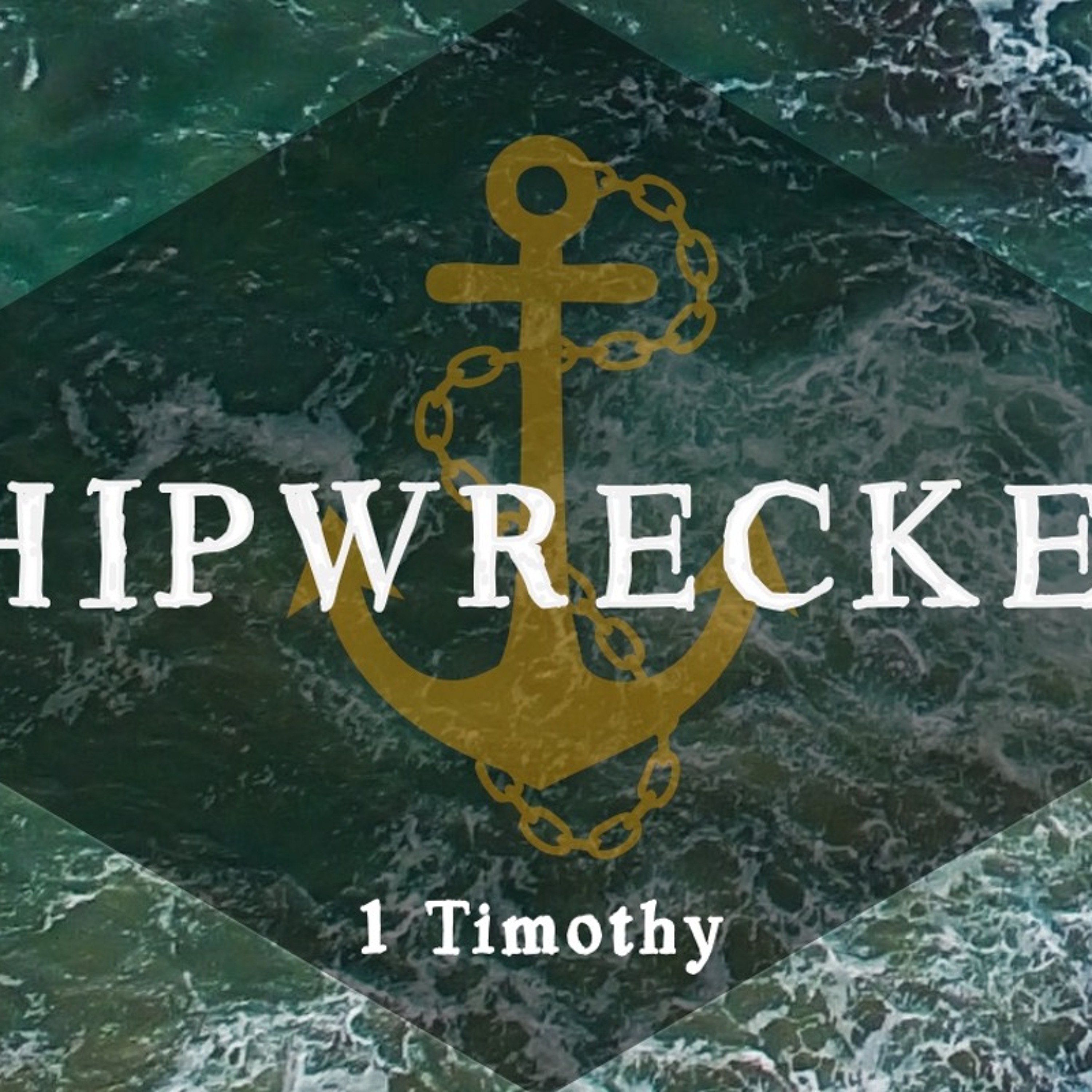 1 Timothy 6 - Shipwrecked - 'The Corruption' (4th Dec 2016) - Joel Deacon episode artwork