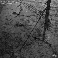 DMT447 - Arctica & DeepDark -  Heart Of The Dead City Part (Preview Mix)
