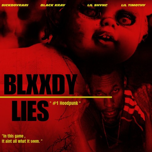 SICKBOYRARI - BLXXDY LIES [PROD OOGIE MANE & GANS] " NEW 2019"