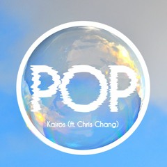 Kairos - Pop!