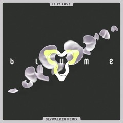 3LAU - Is It Love (Slywalker Remix)