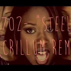 702 ft. Missy Elliot- "Steelo" (Crillum Remix)
