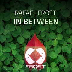 Rafael Frost - In Between [PREVIEW] [FROST026]