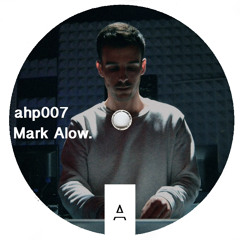 Afterhours 007: Mark Alow ☁