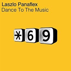 Laszlo Panaflex & Rob Phillips - Dance 2 The Music (Gualberto García & Rafael Dutra Mash!)