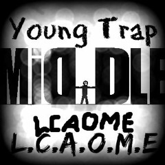Young Trap - Middle