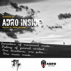 ADRO Inside @Protonradio  October 2016 Mixed By Pablo Moriego