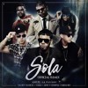 Anuel Aa Ft Daddy Yankee Wisin Farruko And Zion Y Lennox Sola Official Remix Mp3