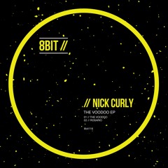 Nick Curly - The Voodoo - 8Bit Records - prelisten