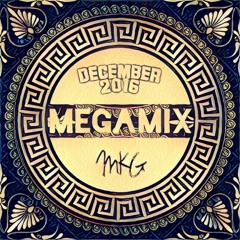 December 2016 // The LitNess MegaMix // MKG