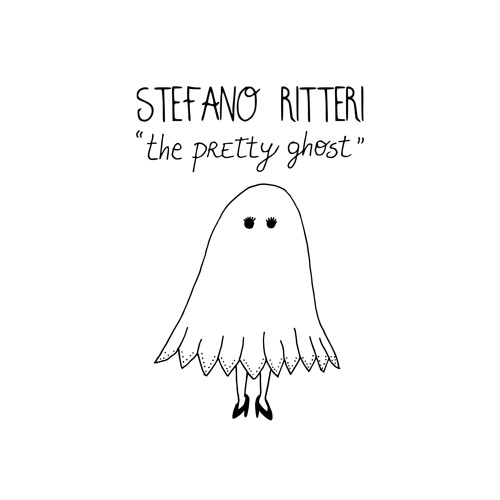 Stefano Ritteri - The Pretty Ghost