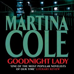 GOODNIGHT LADY by Martina Cole - Chapter One