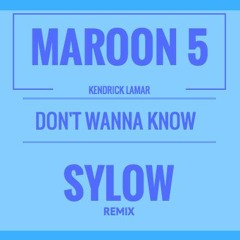 Maroon 5 - Don't Wanna Know (Sylow Remix)Feat. Emma Heesters [FREE DOWNLOAD]