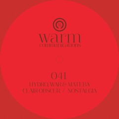 Hydro, War & Mateba - Nostalgia [WARM041] | Out Jan 20