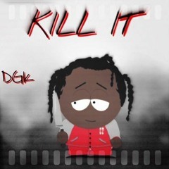 DGK - Kill It (ft. Trey Jones & Kartier)