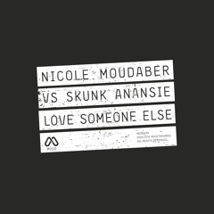 Nicole Moudaber vs. Skunk Anansie - Love Someone Else