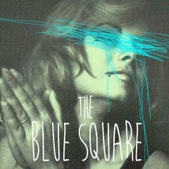 The Blue Square LP - MR006 (OUT NOW - Vinyl 12'' & Digital)