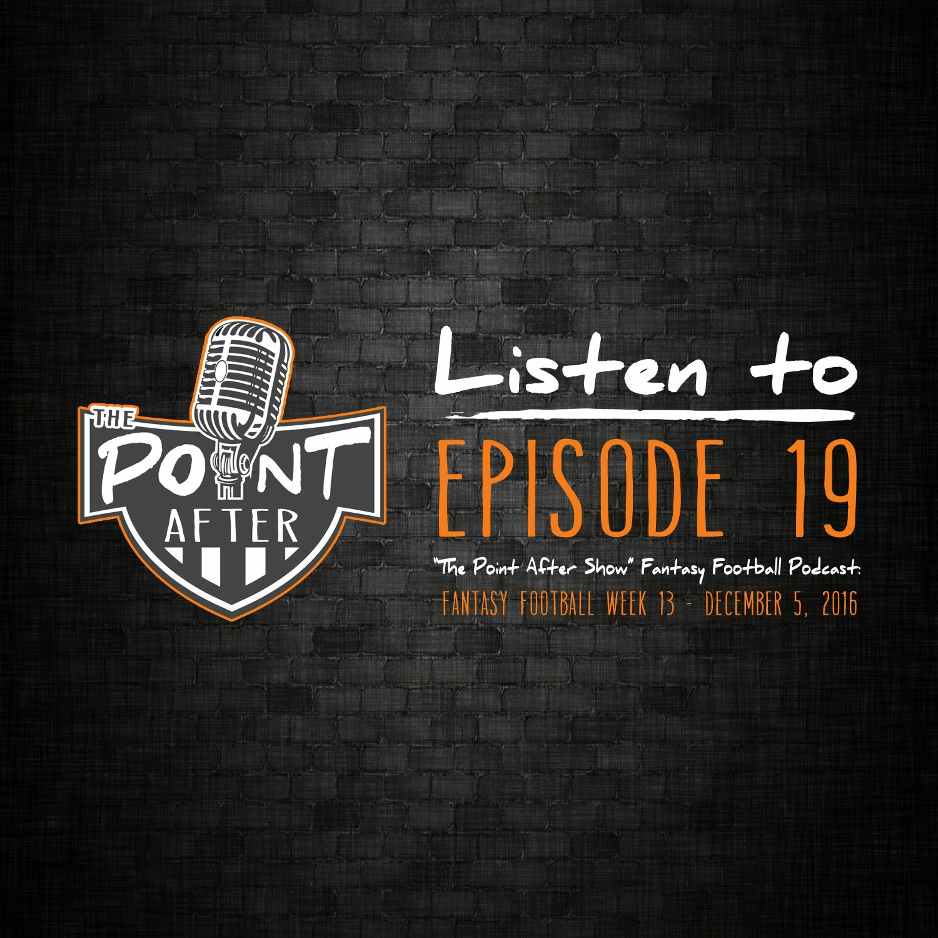 Episode 19 - The Hangover: Week 13 Fantasy Football Podcast episode artwork