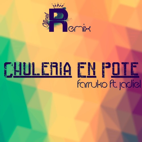 Stream Farruko Ft. Jadiel - Chuleria En Pote (David-R Mambo Remix)Buy=  Descarga FREE by David-RM | Listen online for free on SoundCloud
