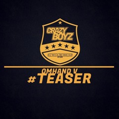 Omhand V Feat. W-1 - For Crazy Boyz [Teaser]