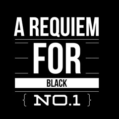 Owuor Arunga. A Requiem For Black NO.1 Ft. Aliyah Niambi & Chris Turner