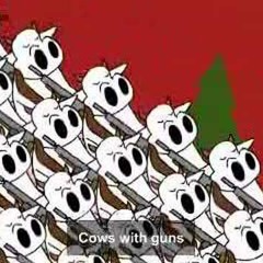 Cows With Guns - The Original Song