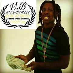 Y.B D'BOY- D'BOY PRESSURE