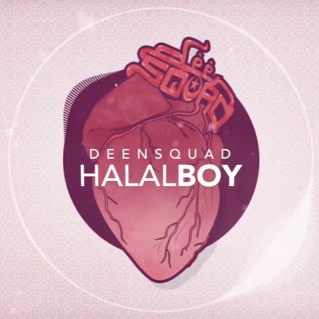 Stream Deen Squad - HALAL BOY by Deen Squad | Listen online for free on ...