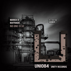 Marck D, Buitrago - No One Else (Skober Remix)***OUT NOW!!!