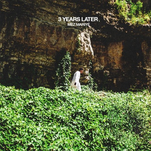 3 YEARS LATER (Prod by NS & Leo Kamil)