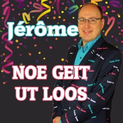 Jérôme Gelissen - Noe Geit Ut Loos