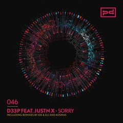 D33P feat. Justn X - Sorry (Kosmas 'Your Love' Dub) [Perspectives Digital]