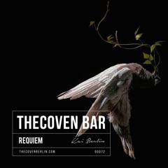 Requiem | Kai Berlin @TheCoven Bar